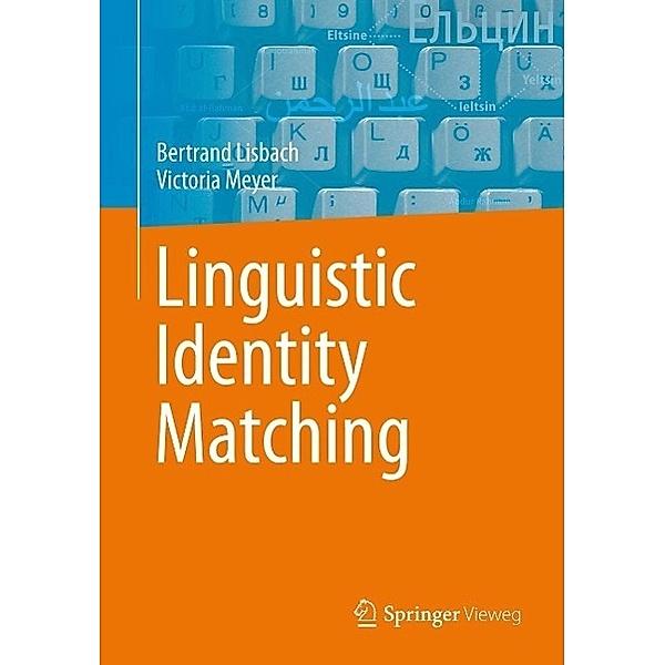 Linguistic Identity Matching, Bertrand Lisbach, Victoria Meyer