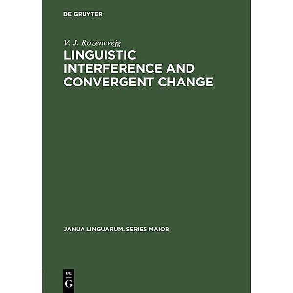 Linguistic Interference and Convergent Change, V. J. Rozencvejg