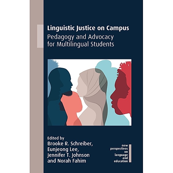 Linguistic Justice on Campus / New Perspectives on Language and Education Bd.96