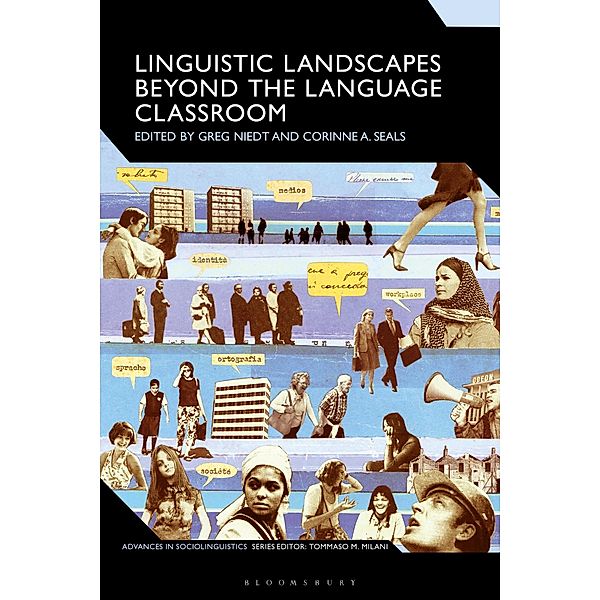 Linguistic Landscapes Beyond the Language Classroom