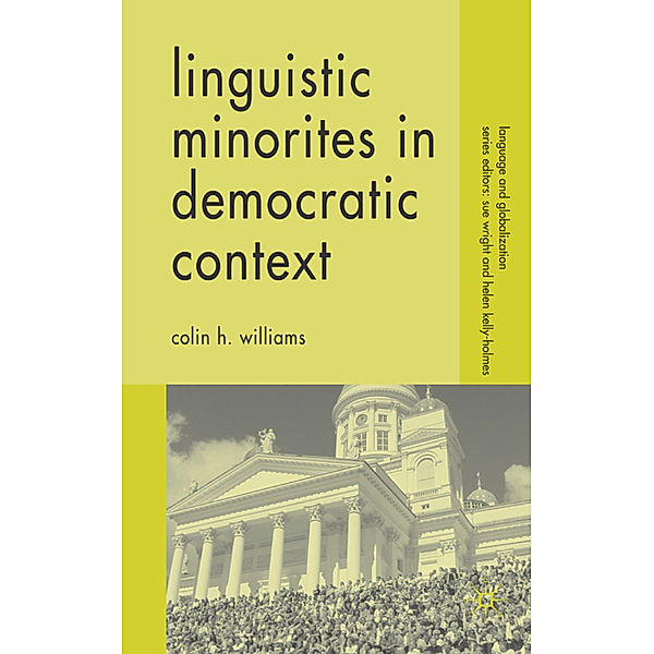 Linguistic Minorities in Democratic Context, C. Williams