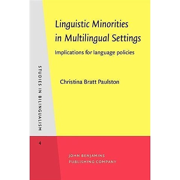 Linguistic Minorities in Multilingual Settings, Christina Bratt Paulston