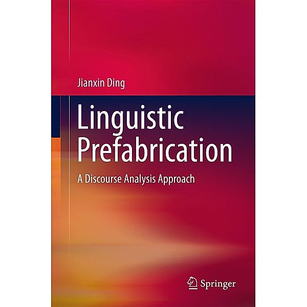 Linguistic Prefabrication, Jianxin Ding