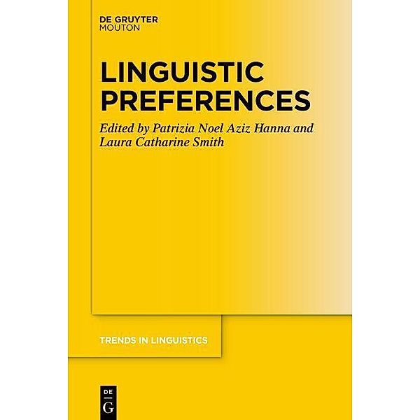 Linguistic Preferences / Trends in Linguistics. Studies and Monographs [TiLSM] Bd.358