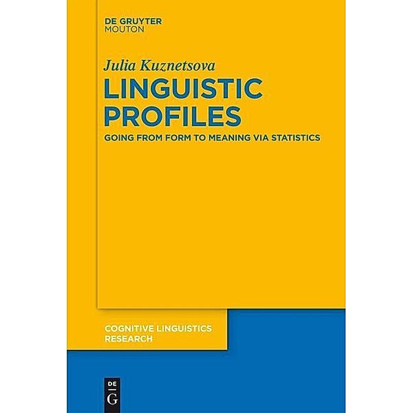 Linguistic Profiles / Cognitive Linguistics Research [CLR] Bd.53, Julia Kuznetsova