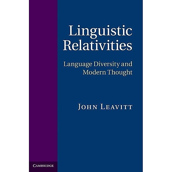 Linguistic Relativities, John Leavitt