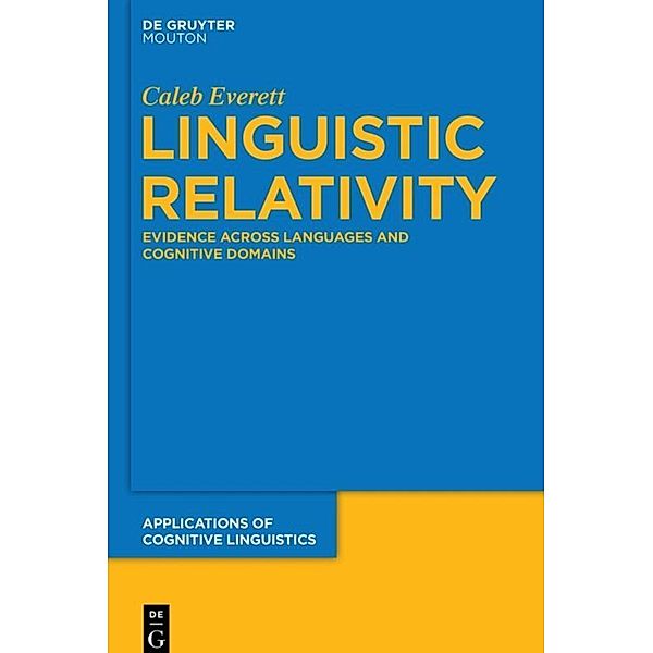 Linguistic Relativity, Caleb Everett