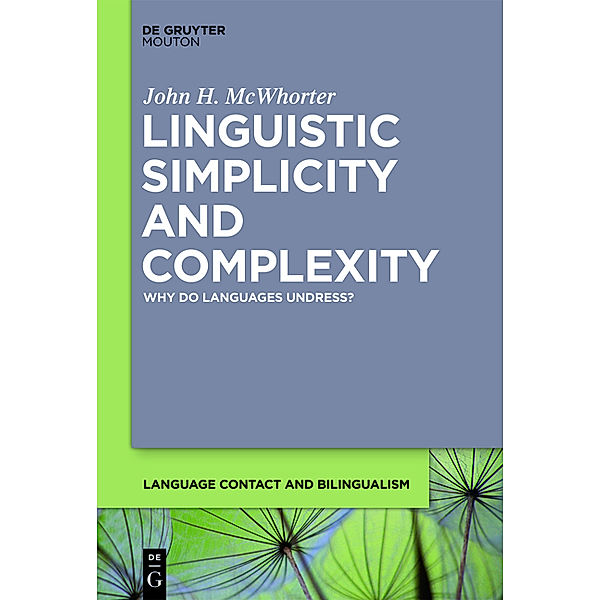 Linguistic Simplicity and Complexity, John H. McWhorter