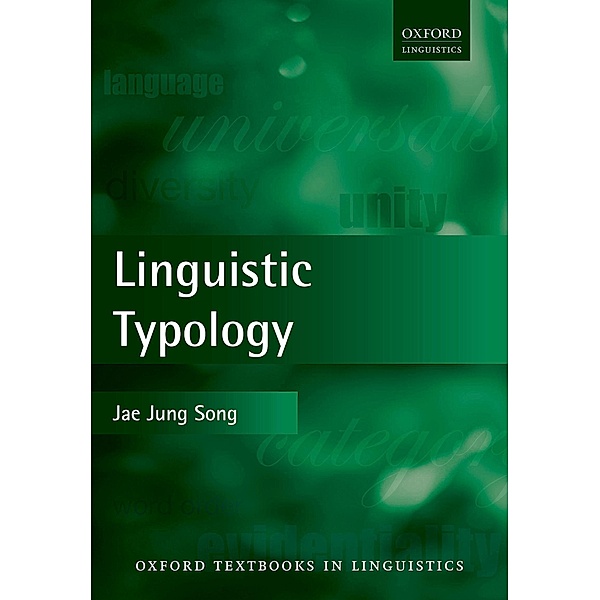 Linguistic Typology / Oxford Textbooks in Linguistics, Jae Jung Song