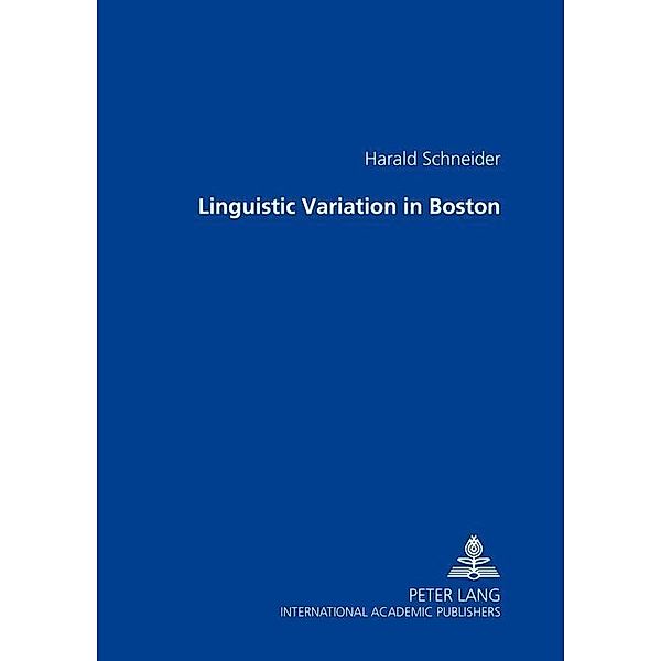 Linguistic Variation in Boston, Harald Schneider