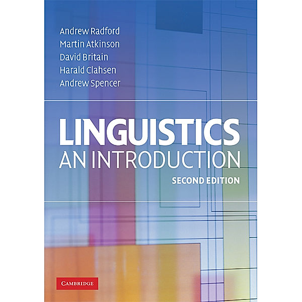 Linguistics, Andrew Radford, Martin Atkinson, David Britain, Harald Clahsen, Andrew Spencer