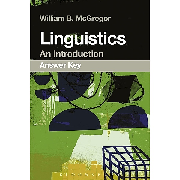 Linguistics: An Introduction Answer Key, William B. McGregor
