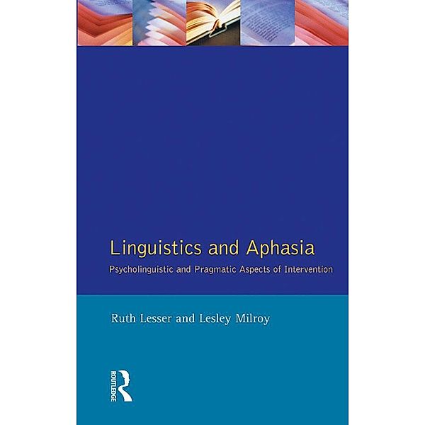Linguistics and Aphasia, Ruth Lesser