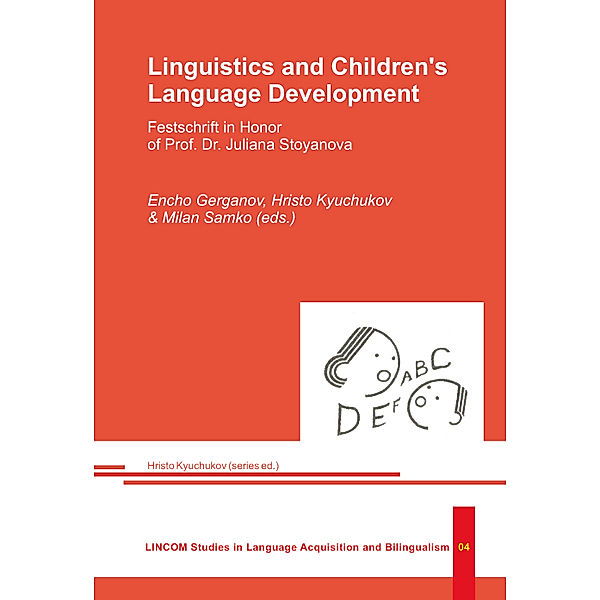 Linguistics and Children's Language Development, Encho Gerganov, Hristo Kyuchukov, Milan Samko