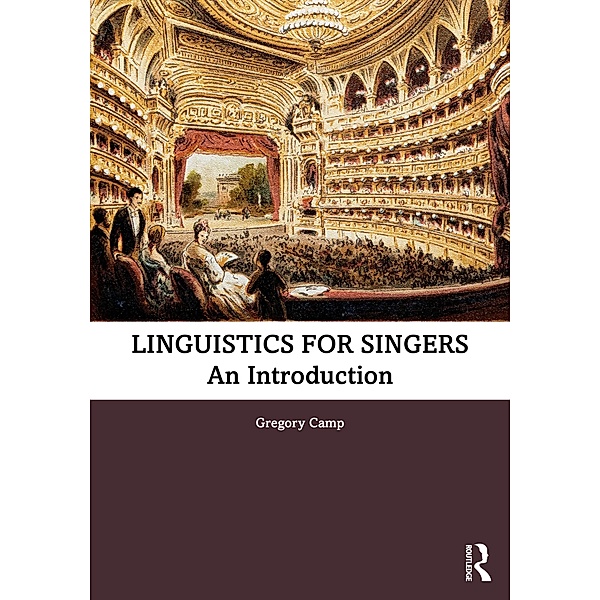 Linguistics for Singers, Gregory Camp