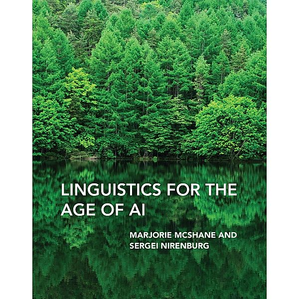 Linguistics for the Age of AI, Marjorie Mcshane, Sergei Nirenburg