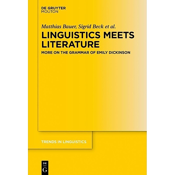 Linguistics Meets Literature, Matthias Bauer, Sigrid Beck, Saskia Brockmann, Susanne Riecker, Angelika Zirker, Nadine Bade
