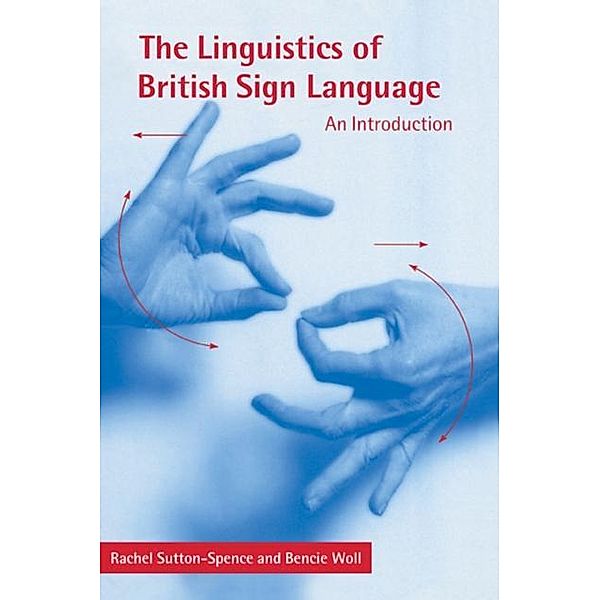 Linguistics of British Sign Language, Rachel Sutton-Spence