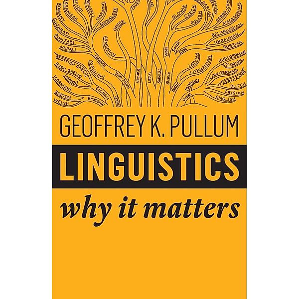 Linguistics / Why It Matters, Geoffrey K. Pullum