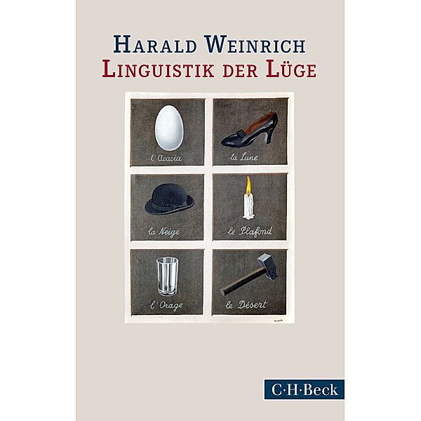 Linguistik der Lüge, Harald Weinrich