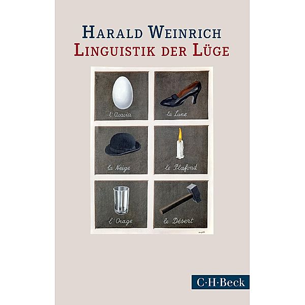 Linguistik der Lüge / Beck Paperback Bd.1372, Harald Weinrich