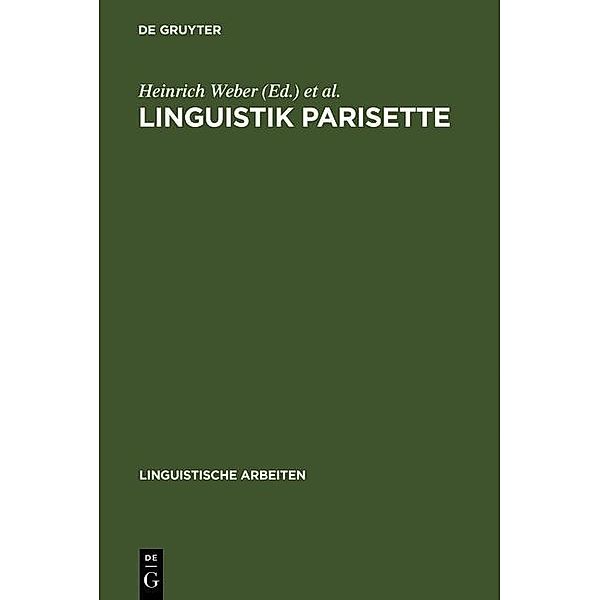 Linguistik Parisette / Linguistische Arbeiten Bd.203