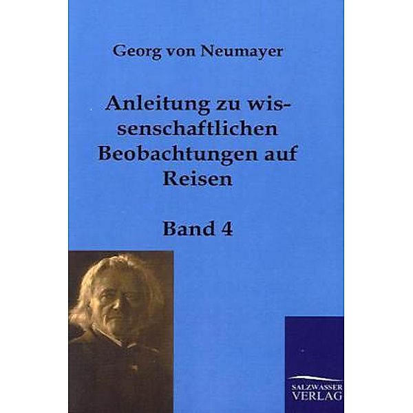 Linguistik, Tierforschung, Georg von Neumayer