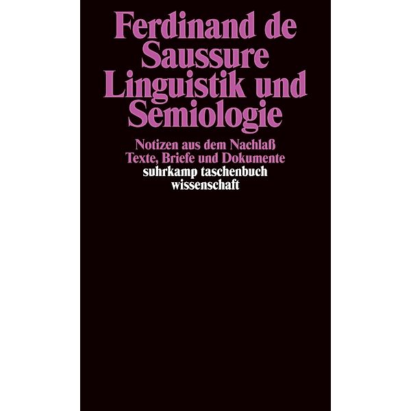 Linguistik und Semiologie, Ferdinand de Saussure