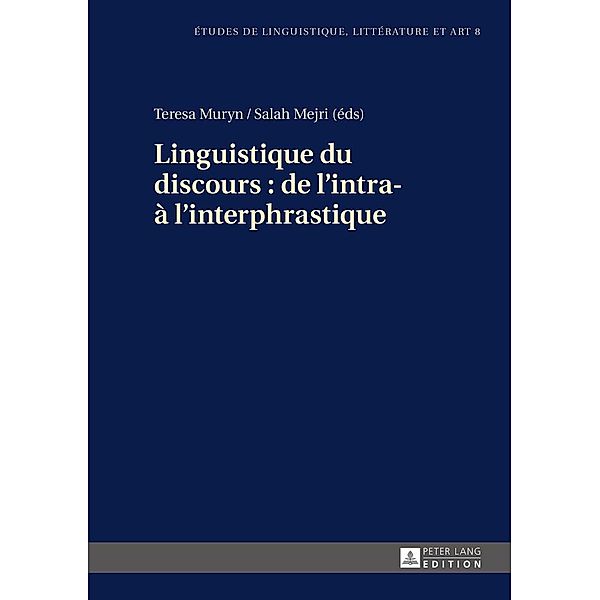 Linguistique du discours : de l'intra- a l'interphrastique