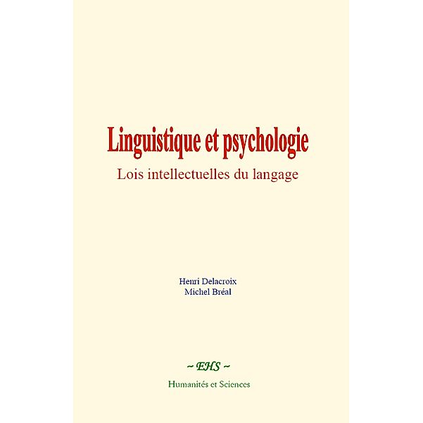 Linguistique et psychologie, Henri Delacroix, Michel Bréal