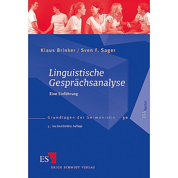 Linguistische Gesprächsanalyse, Klaus Brinker, Sven F. Sager