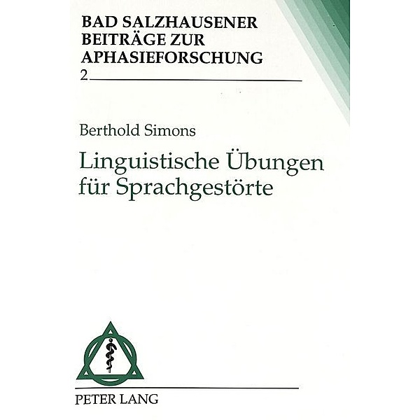 Linguistische Übungen für Sprachgestörte, Berthold Simons, Neurologische Klinik