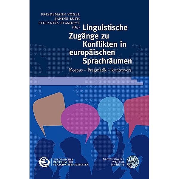 Linguistische Zugänge zu Konflikten in europäischen Sprachräumen