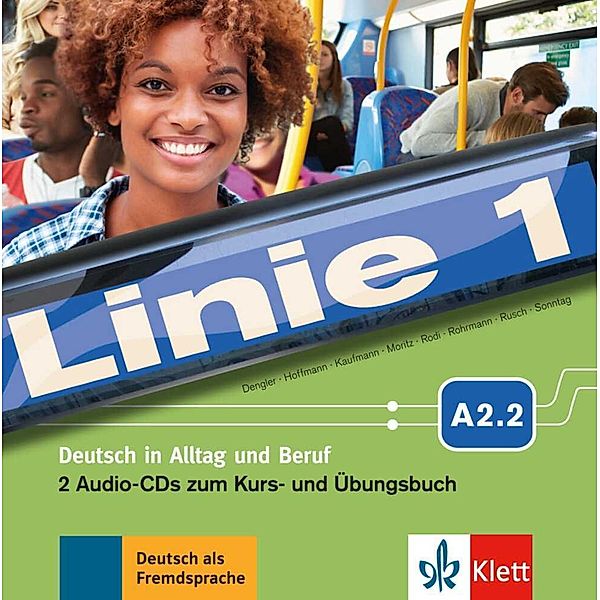 Linie 1 - 2 Audio-CDs zum Kurs- und Übungsbuch A2.2, Stefanie Dengler, Ludwig Hoffmann, Ulrike Moritz, Margret Rodi, Lutz Rohrmann, Paul Rusch, Ralf Sonntag