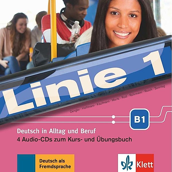 Linie 1 - 4 Audio-CDs zum Kurs- und Übungsbuch B1, Stefanie Dengler, Ludwig Hoffmann, Susan Kaufmann, Ulrike Moritz, Margret Rodi, Lutz Rohrmann, Paul Rusch, Ralf Sonntag