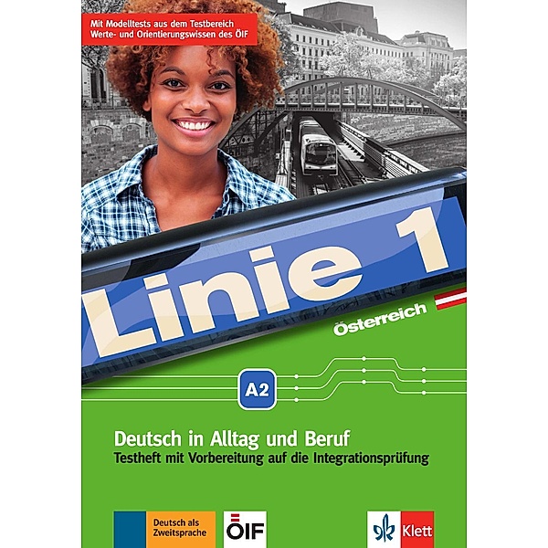 Linie 1, Ausgabe Österreich: Linie 1 - Testheft Prüfungsvorbereitung A2, m. Audio-CD, Ekaterini Karamichali, Hildegard Meister, Margit Doubek