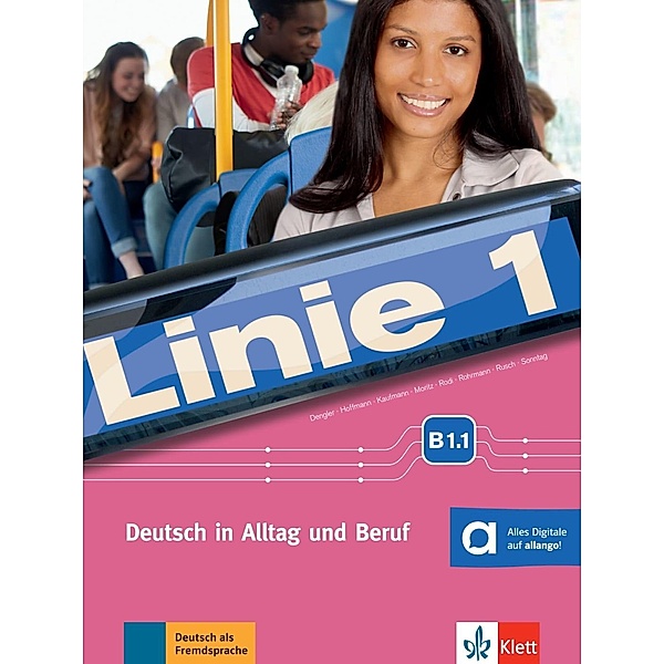 Linie 1: Linie 1 - Kurs- und Übungsbuch B1.1, m. DVD-ROM, Stefanie Dengler, Ludwig Hoffmann, Susan Kaufmann