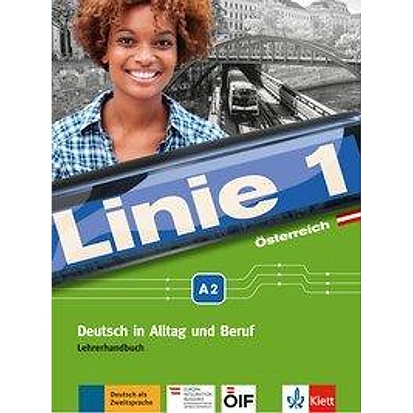 Linie 1 Österreich A2 Lehrerhandb. m. CDs u. DVD, Katja Wirth, Ellen M. Zitzmann