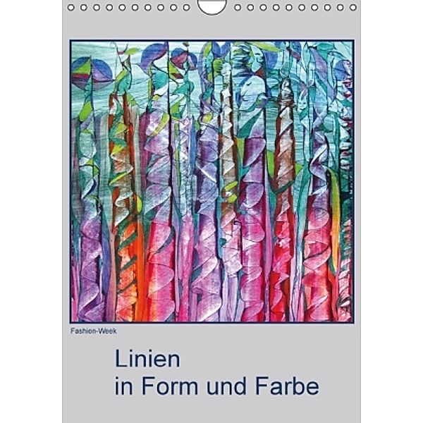 Linien in Form und Farbe (Wandkalender 2016 DIN A4 hoch), Lieselotte Krüger