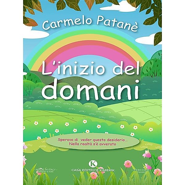 L'inizio del domani, Carmelo Patanè