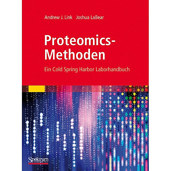 Link, A: Proteomics-Methoden, Andrew J. Link, Joshua LaBear