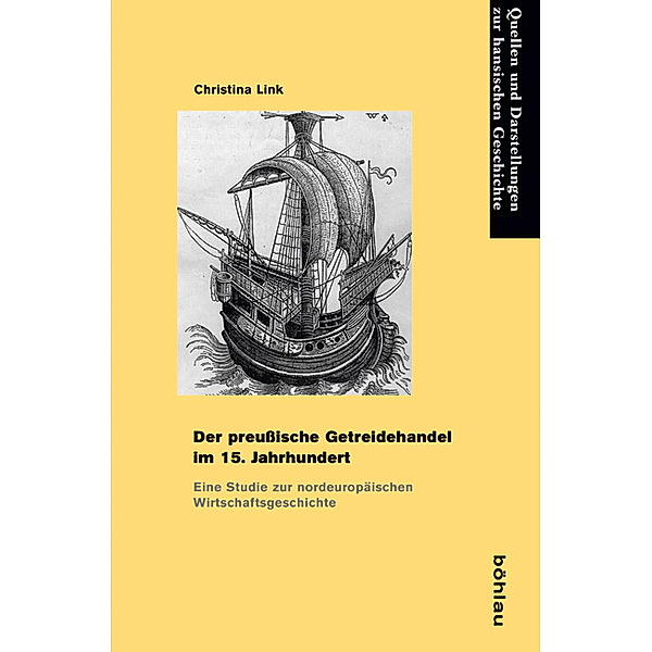 Link, C: Der preußische Getreidehandel im 15. Jahrhundert, Christina Link
