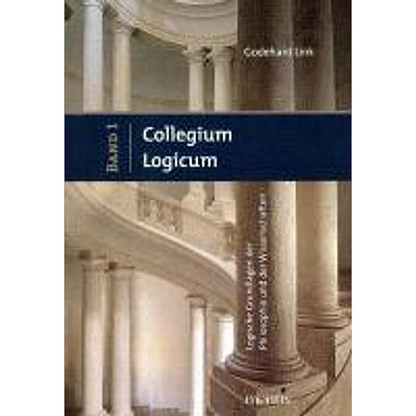 Link: Collegium Logicum/Grundl./Philos./2 Bde., Godehard Link