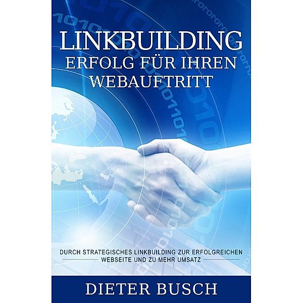Linkbuilding-Erfolg für ihren Webauftritt, Dieter Busch