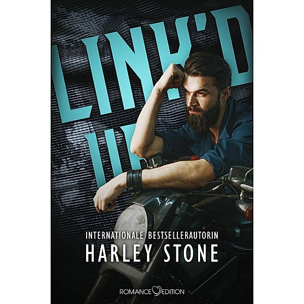 Link'd up / Dead Presidents MC Bd.1, Harley Stone
