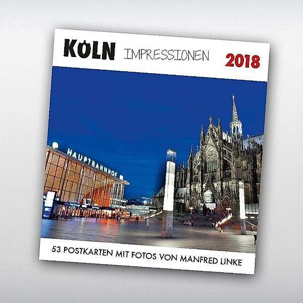 Linke, M: Köln Impressionen 2018, Manfred Linke