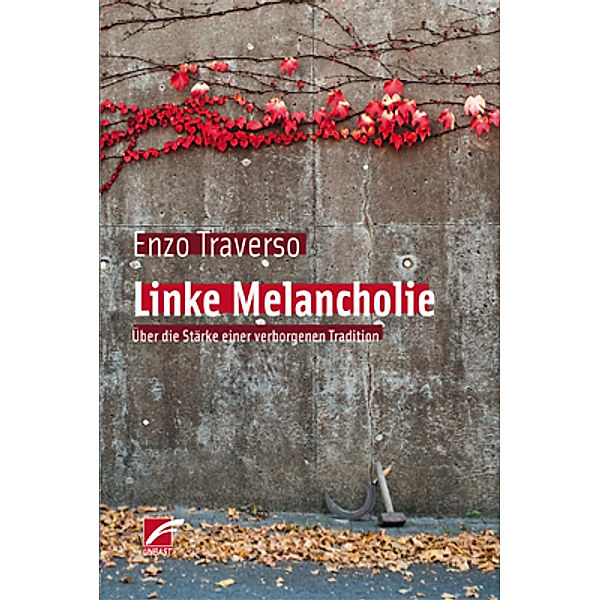 Linke Melancholie, Enzo Traverso