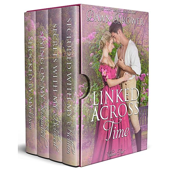 Linked Across Time: Volume Four, Dawn Brower