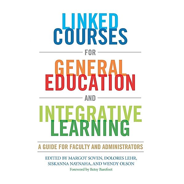 Linked Courses for General Education and Integrative Learning