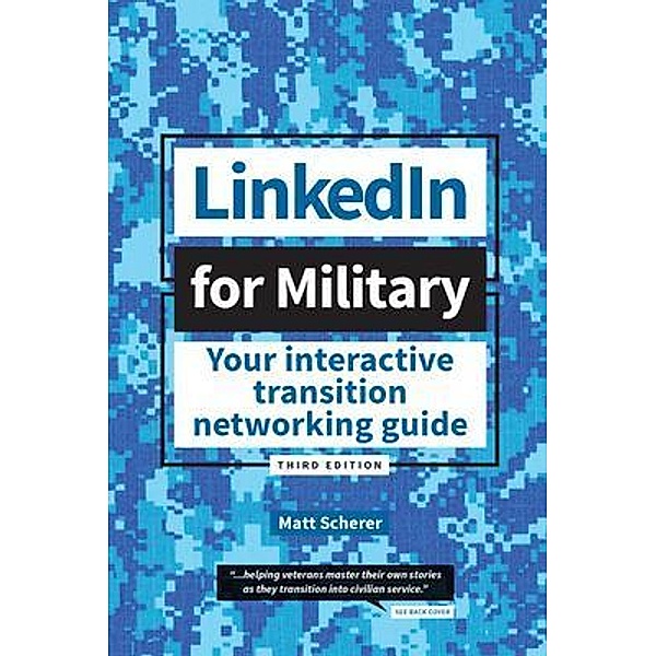 LinkedIn for Military, Matt Scherer